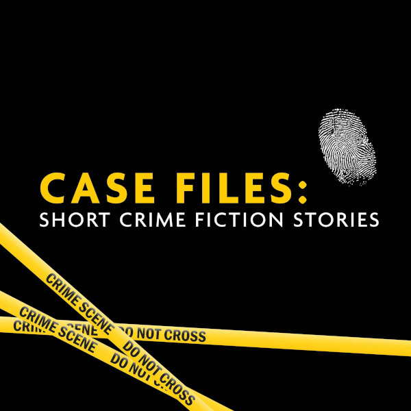 case_files_short_crime_fiction_stories_logo_600x600.jpg