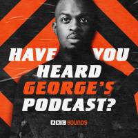 have_you_heard_georges_podcast_logo_600x600.jpg