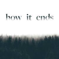 how_it_ends_logo_600x600.jpg how_it_ends_logo_600x600.jpg