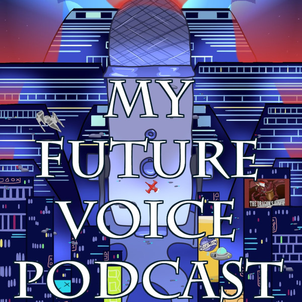 my_future_voice_podcast_logo_600x600.jpg