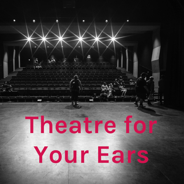 theatre_for_your_ears_logo_600x600.jpg